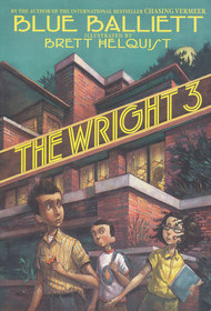 The Wright 3 (Chasing Vermeer, Bk 2)