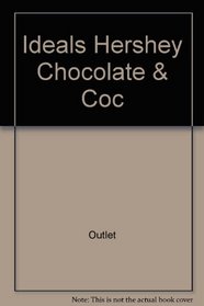 Ideals Hershey's Chocolate & Cocoa Cookbook