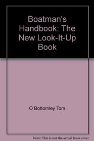 Boatman's handbook: The new look-it-up book
