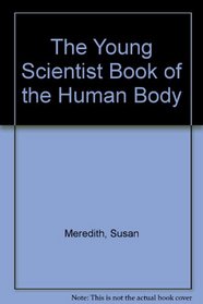 The Young Scientist Book of the Human Body (The Young Scientist)
