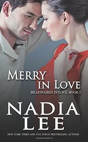 Merry in Love (Billionaires in Love, Bk 5)