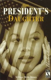 The President's Daughter (Black classics)