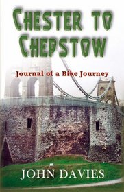 Chester to Chepstow
