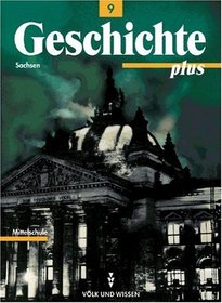 Geschichte plus, Lehrbuch, Ausgabe Mittelschule in Sachsen