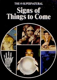 Signs of Things to Come (The Supernatural Series)