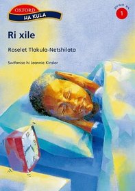 Ri Xile (Ha Kula XiTsonga Readers Xiyimo Xa 1-3)