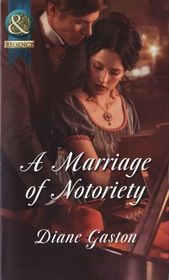 A Marriage of Notoriety (Masquerade Club, Bk 2)