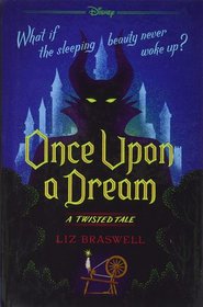 Once Upon A Dream (Turtleback School & Library Binding Edition) (Twisted Tale)