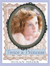 Twice a Princess (Thorndike Press Large Print Romance Series)
