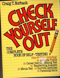 Check Yourself Out:  The Complete Book of Self-Testing