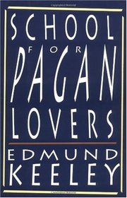 School for Pagan Lovers (Rutgers Press Fiction)
