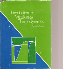 Metallurgical Thermodynamics (McGraw-Hill series in materials science and engineering)