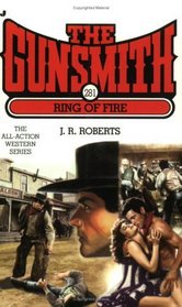 Ring of Fire (The Gunsmith, No 281)