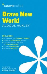 Brave New World SparkNotes Literature Guide (SparkNotes Literature Guide Series)