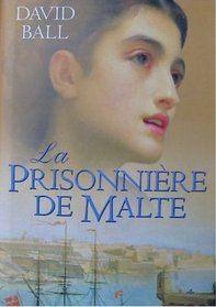 La Prisonniere De Malte