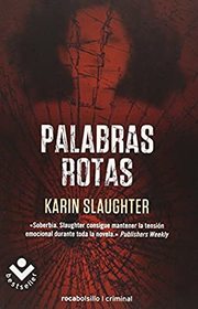 Palabras rotas (Broken) (Will Trent, Bk 4) (Spanish Edition)
