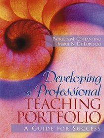 Developing a Professional Teaching Portfolio: A Guide for Success