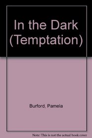 In the Dark (Temptation)