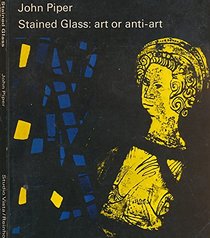 Stained Glass: Art or Anit-art