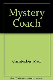 Mystery coach,
