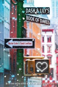 Dash & Lily's Book of Dares (Dash & Lily, Bk 1)