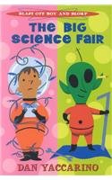 The Big Science Fair! (Blast Off Boy and Blorp)