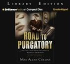 Road to Purgatory (Road to Perdition, Bk 3) (Audio CD) (Unabridged)