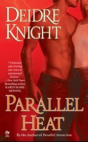 Parallel Heat (Midnight Warriors, Bk 2)