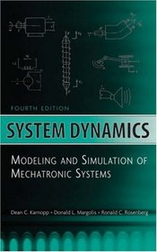 System Dynamics : Modeling and Simulation of Mechatronic Systems
