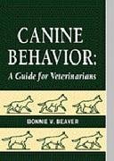 Canine Behavior: A Guide for Veterinarians