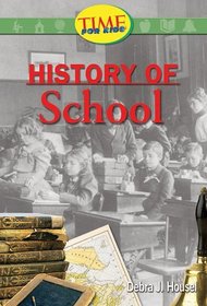 History of School: Fluent Plus (Nonfiction Readers)