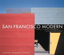 San Francisco Modern: Interiors, Architecture  Design