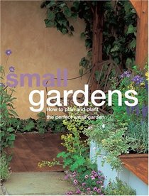 Small Gardens
