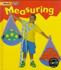 Measuring ( Math Links.) (Patilla, Peter. Math Links.)