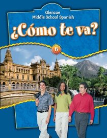 Cmo te va? B, Nivel azul, Student Edition (Glencoe Middle School Spanish)