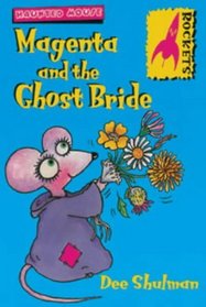 Magenta and the Ghost Bride (Rockets)