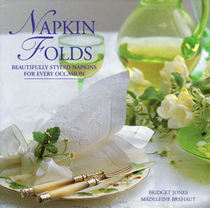 Napkin Folds: Beautifully Styled Napkins