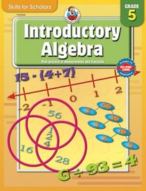 Skills for Scholars Introductory Algebra, Grade 5 (Skills for Scholars)