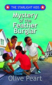 The Starlight Kids, Mystery of the Feather Burglar