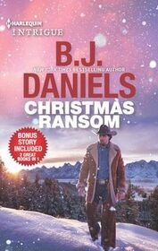 Christmas Ransom: Christmas Ransom / Cardwell Ranch Trespasser