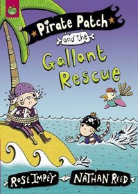 Pirate Patch and the Gallant Rescue