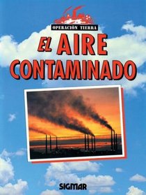 EL AIRE CONTAMINADO (Operacion Tierra) (Spanish Edition)
