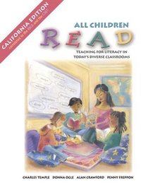 All Children Read: Teaching for Literacy in Today's Diverse Classrooms, CA Edition [With Teach-It!]