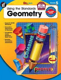 Using the Standards - Geometry, Grade 5 (The 100+ Series)