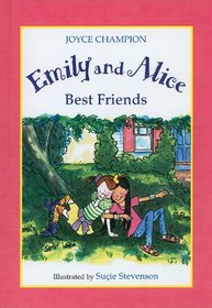 Emily and Alice, Best Friends