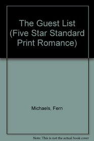 The Guest List (Five Star Standard Print Romance)