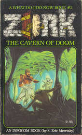 The Cavern of Doom (Zork, Bk 3)