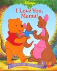 I Love You, Mama! (A peek-a-Pooh book)