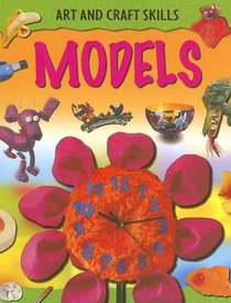 Models (Art and Craft Skills)