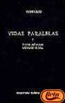 Vidas Paralelas / Parallel Lives: Teseo - Romulo Licurgo- Numa (Biblioteca Clasica Gredos) (Spanish Edition)